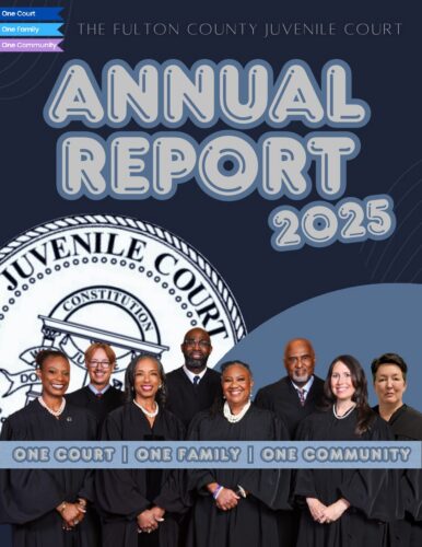 2025 Annual Report FINAL pdf Fulton County Juvenile Court